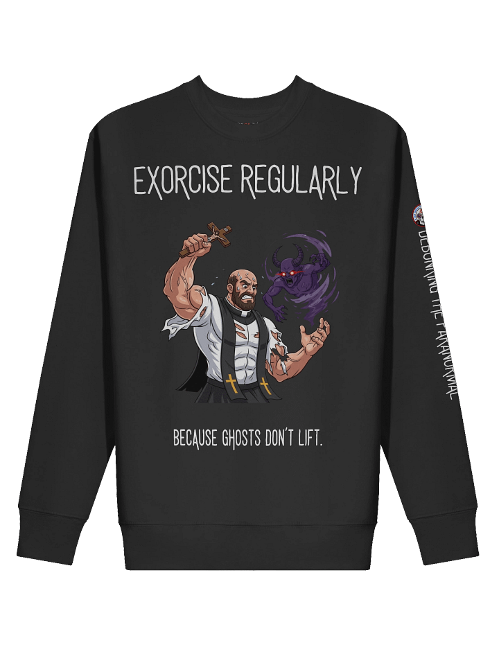 Exorcise Regularly – Crewneck Sweater product image (2)