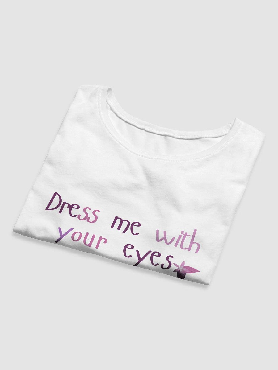 Dress me with your eyes Women's Crop Tee product image (23)