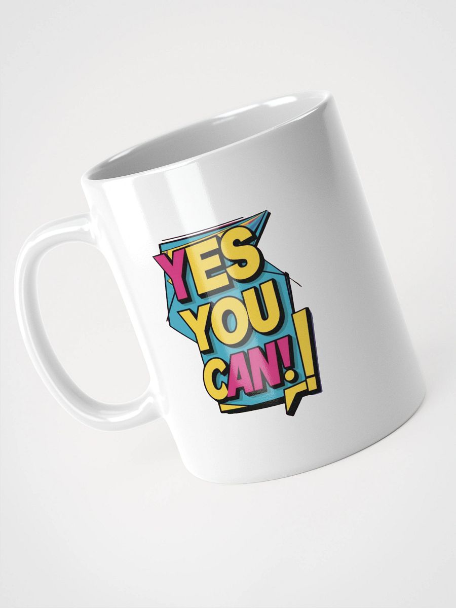 Yes You Can! White Glossy Mug product image (6)