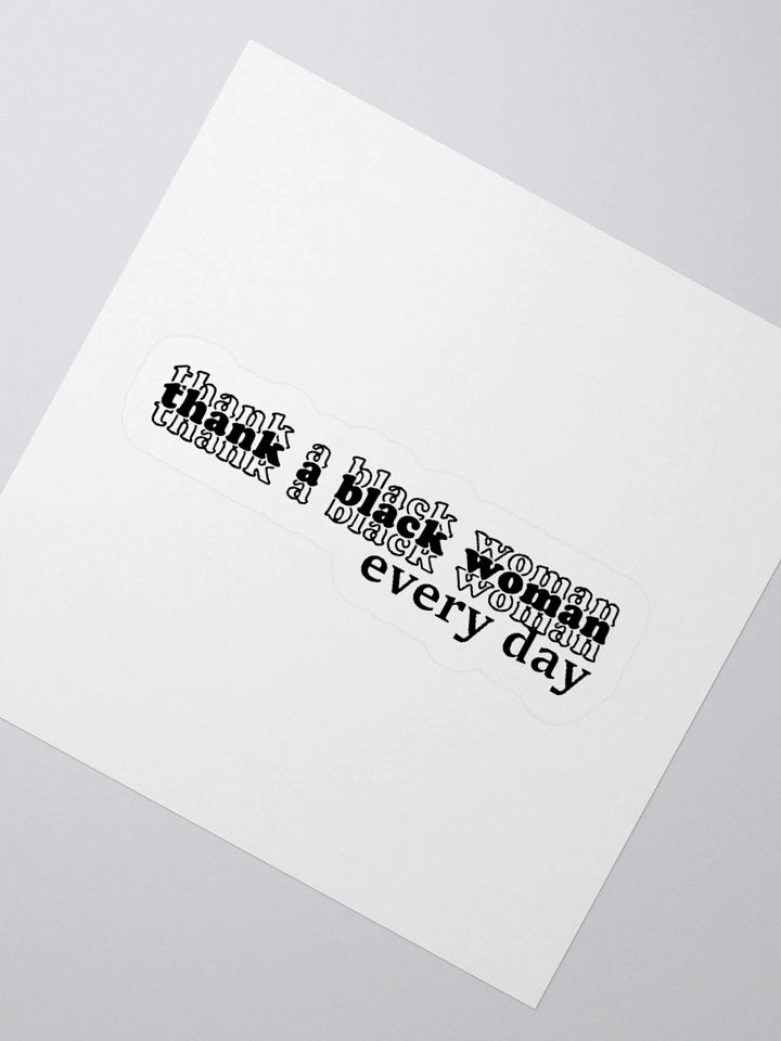 Thank A Black Woman | Vinyl Sticker product image (2)