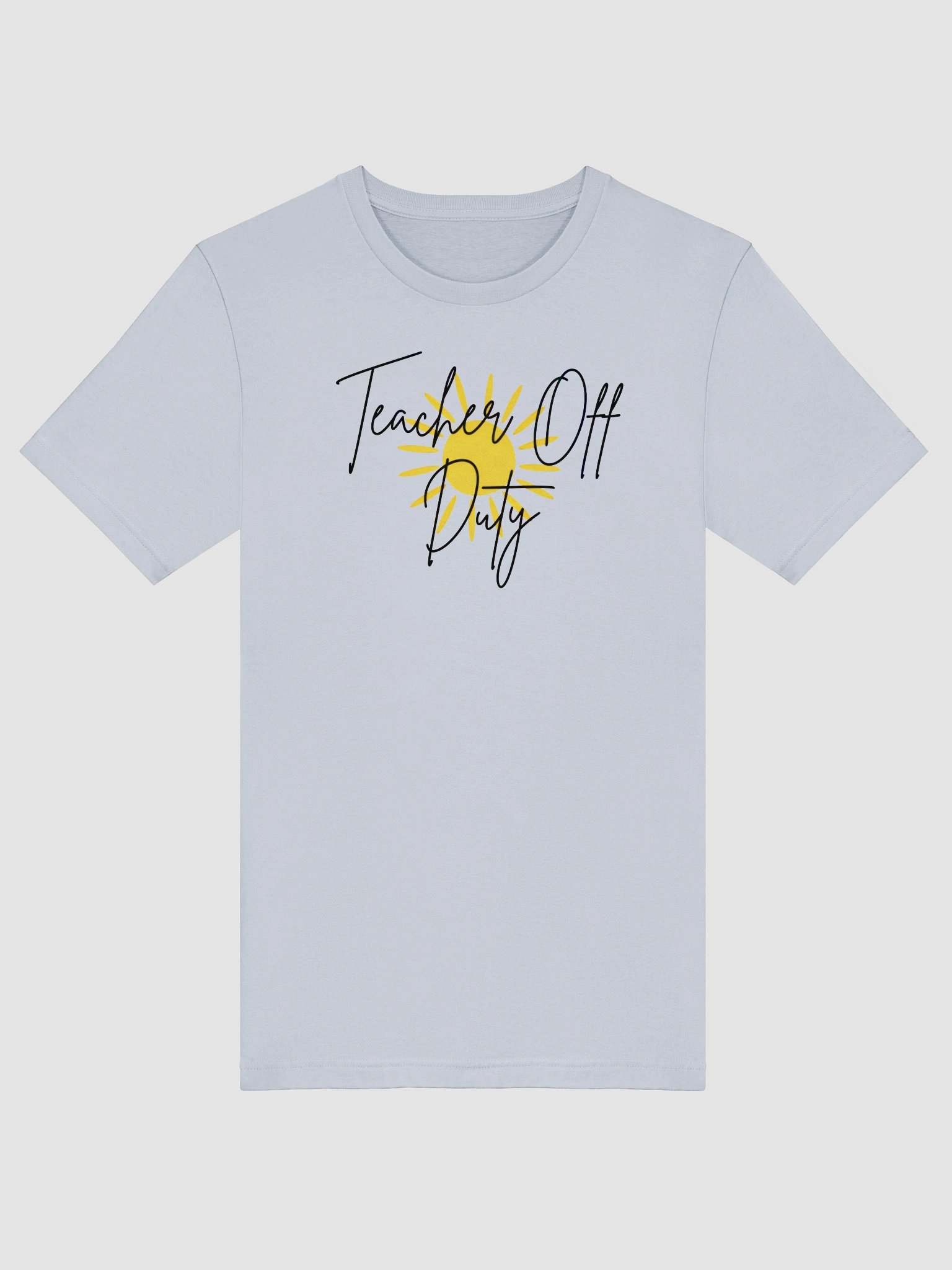 Teacher Off Duty T-Shirt product image (28)