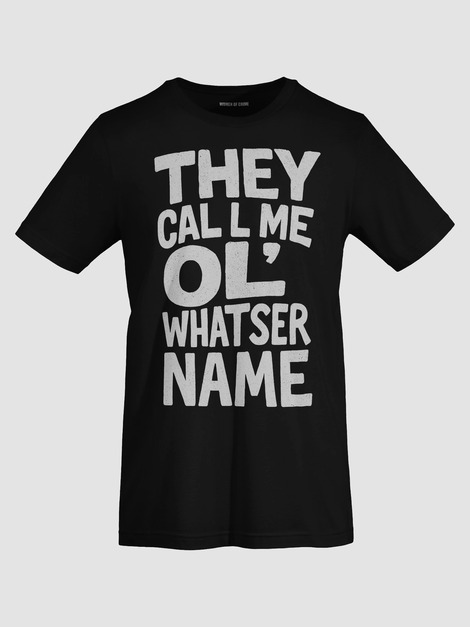 Ol’ Whatsername Tee product image (7)