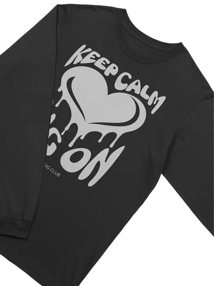 Keep Calm, Gig On Side-Gig Club Edition Long Sleeve Tee product image (1)