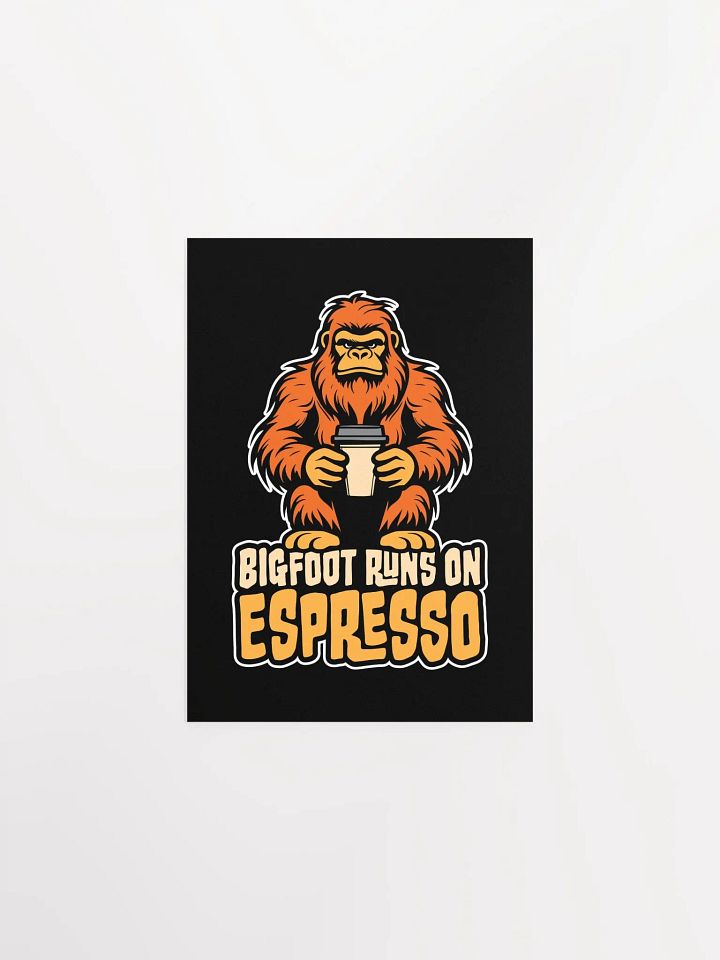 Bigfoot Runs on Espresso Coffee Sticker product image (9)