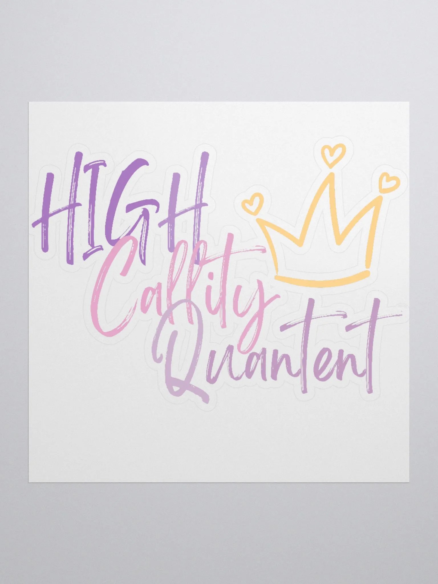High Callity Quantent - sitcker product image (1)