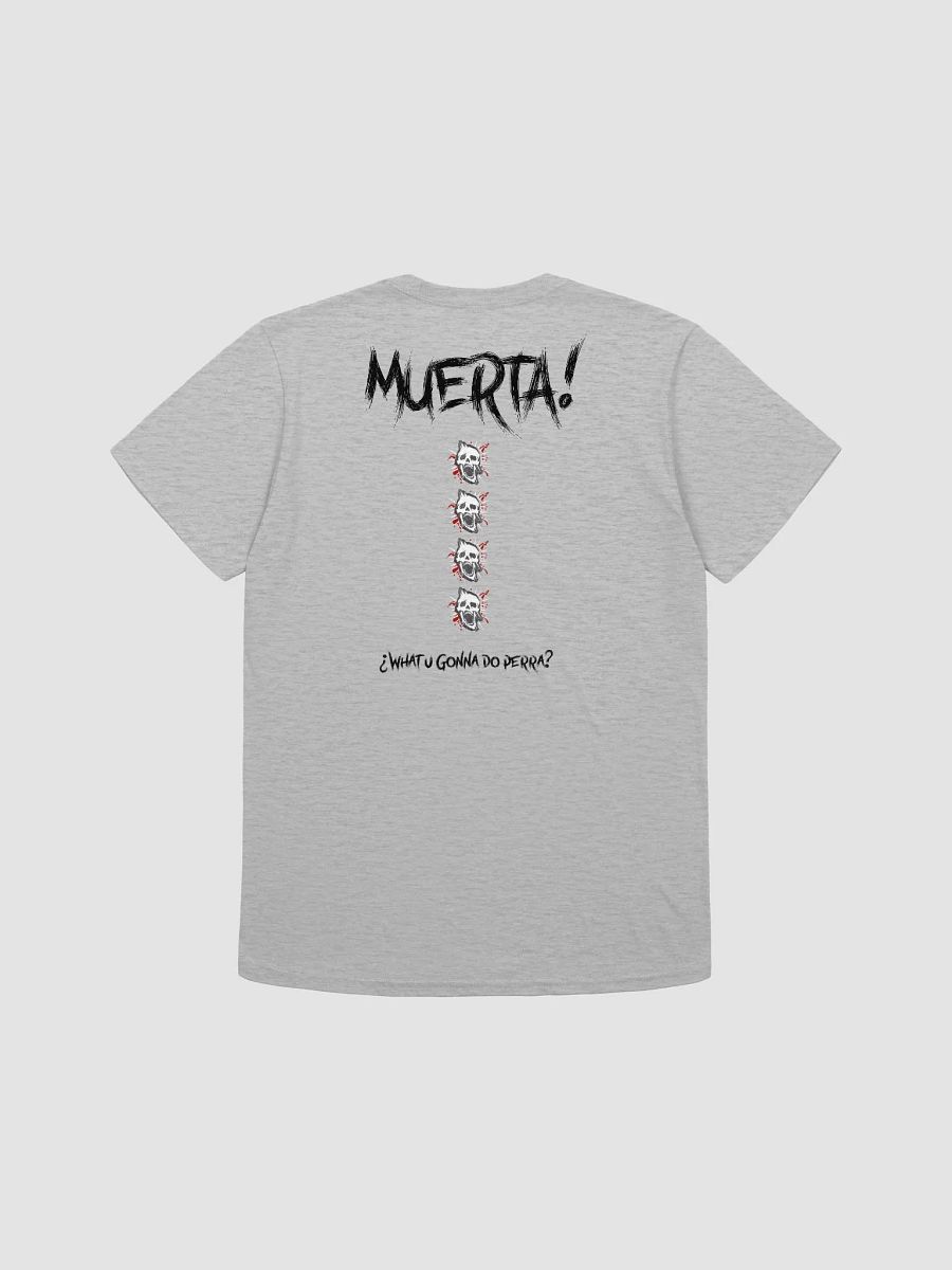 Muerta! T-Shirt Unisex product image (4)