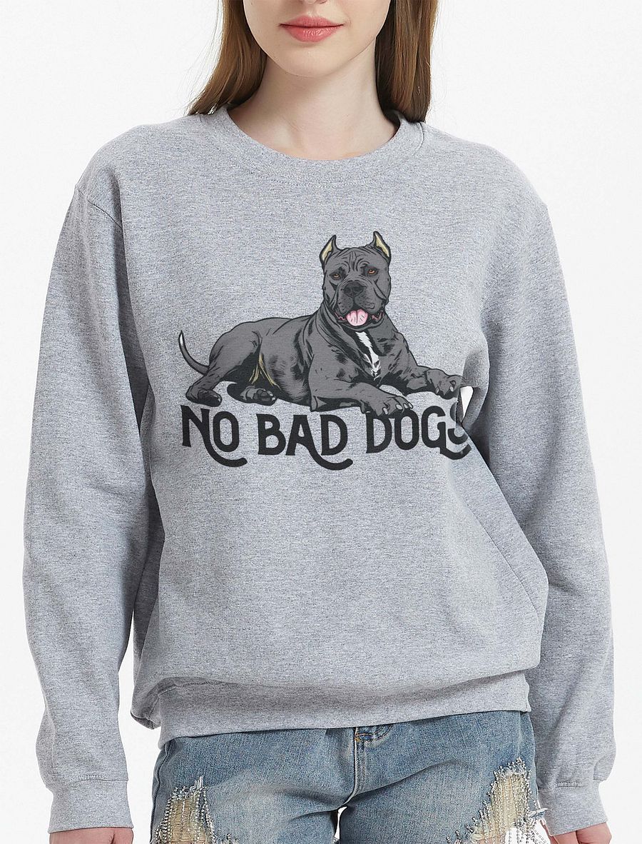 No Bad Dogs Sweatshirt of a Cane Corso | Funny Shirt for Cane Corso Paw-rents product image (23)