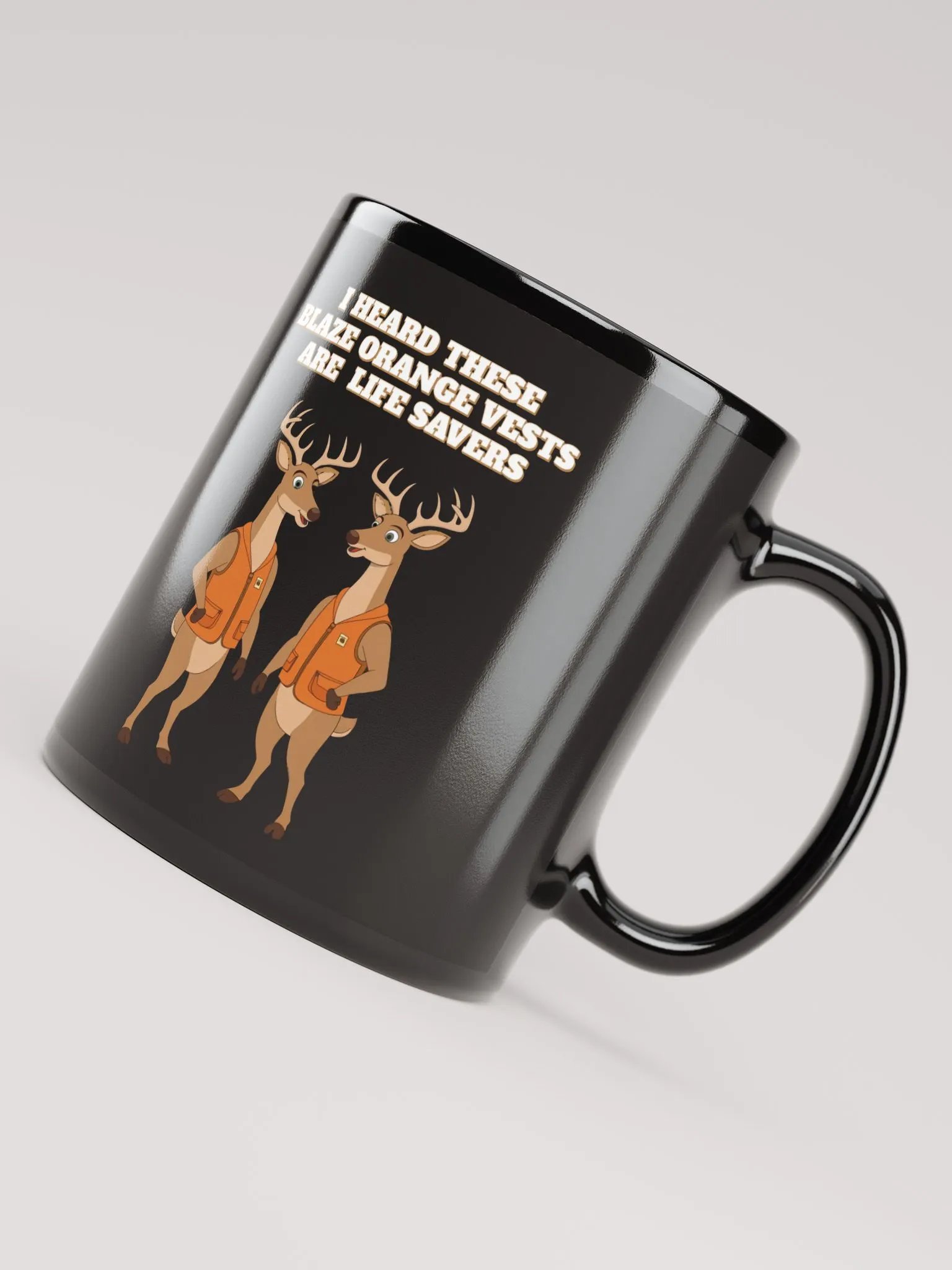 I heard These Blaze Orange Vest Are Life Savers - Funny Hunting Black Mug product image (1)