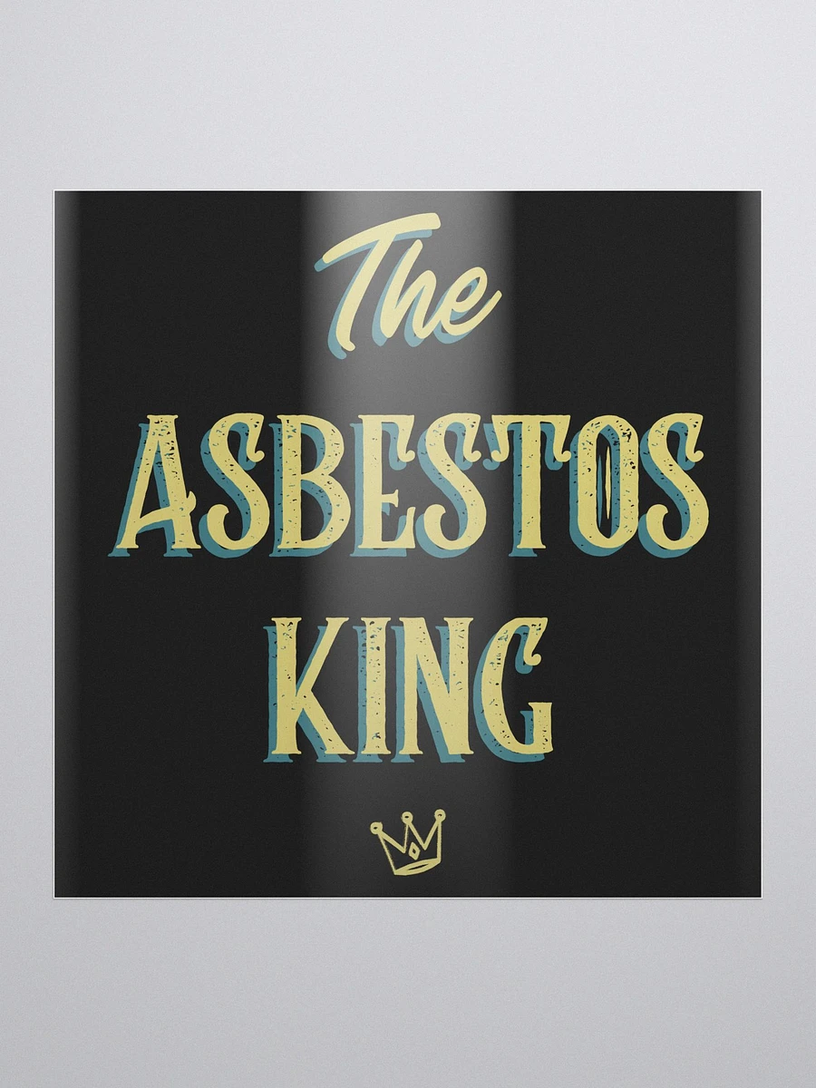 The Asbestos King bubble free stickers product image (2)