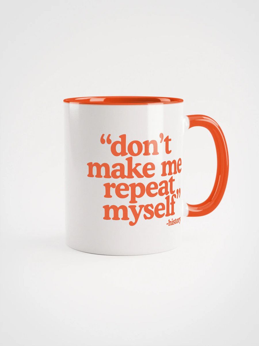 History Quote Mug - Being Liberal product image (1)