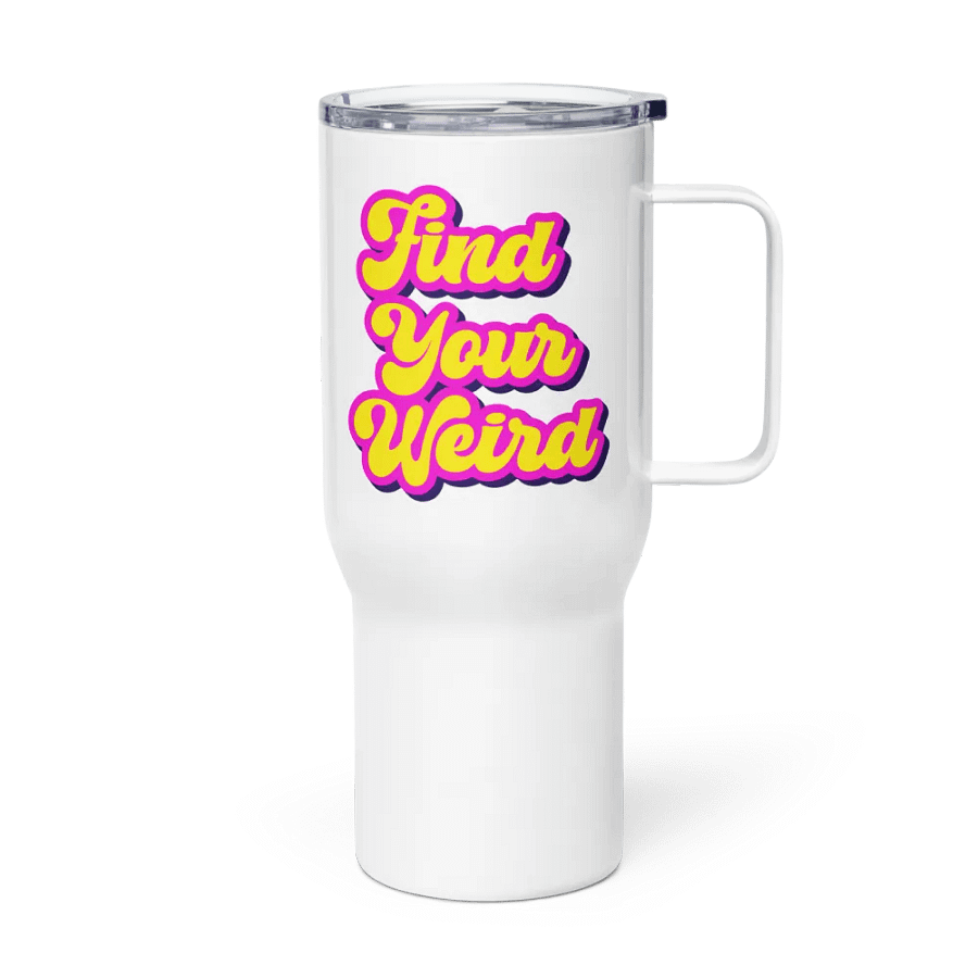 "Find Your Weird" Stainless Steel Travel Mug product image (2)