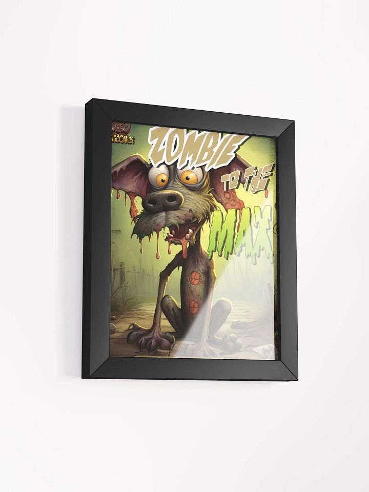 Zombie to the Max - Framed Matte Poster product image (16)