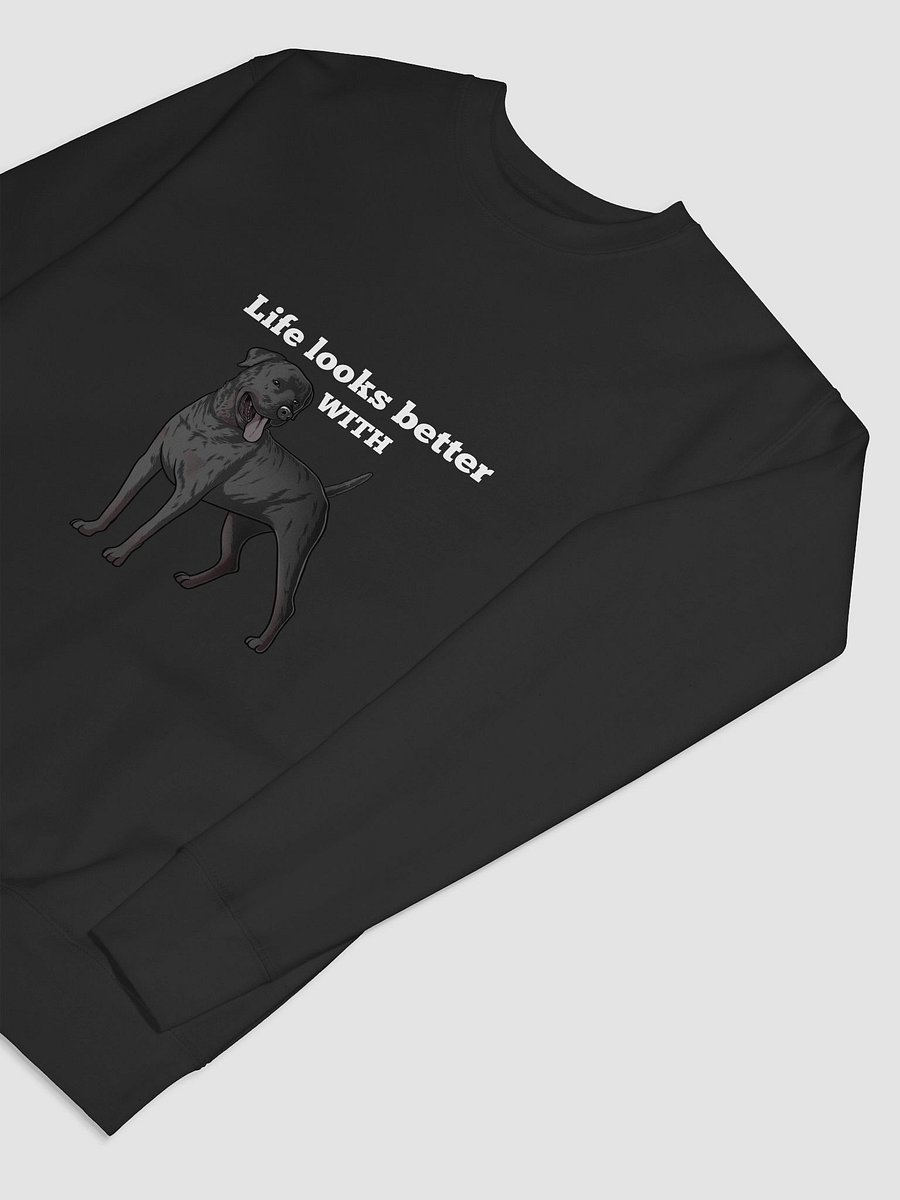 Trust The Vibe: "Life Looks Better with My Dog" Statement Sweatshirt product image (62)
