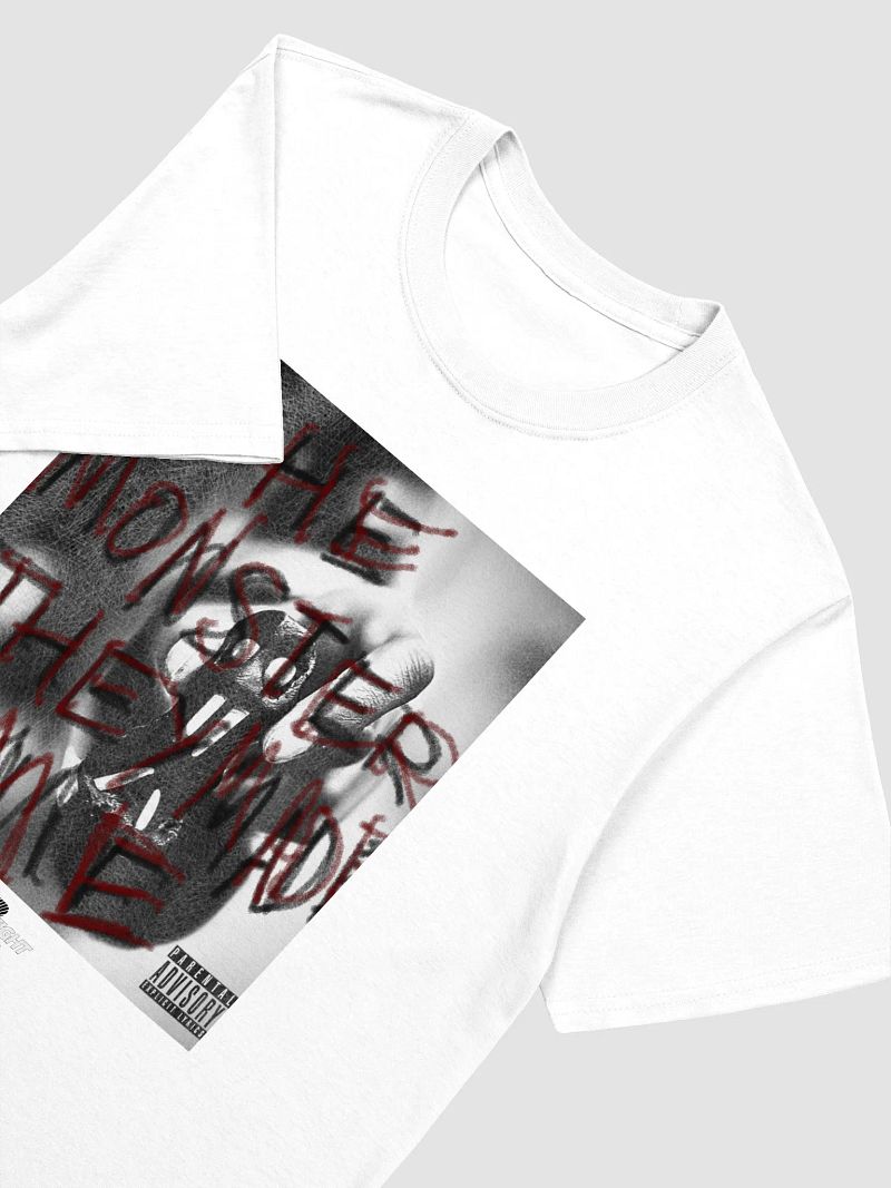 The Monster They Made Me (EP Tee)