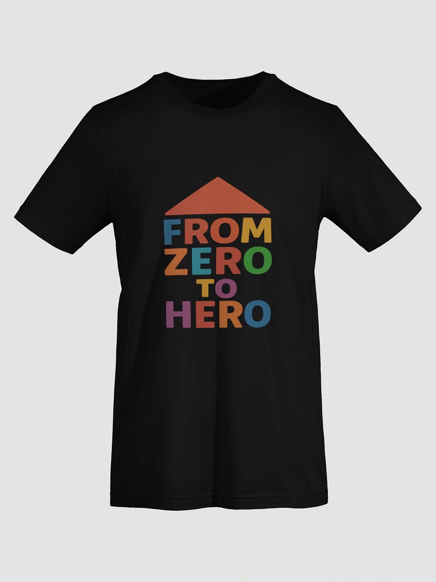 Zero to Hero Colorful T-Shirt product image (65)
