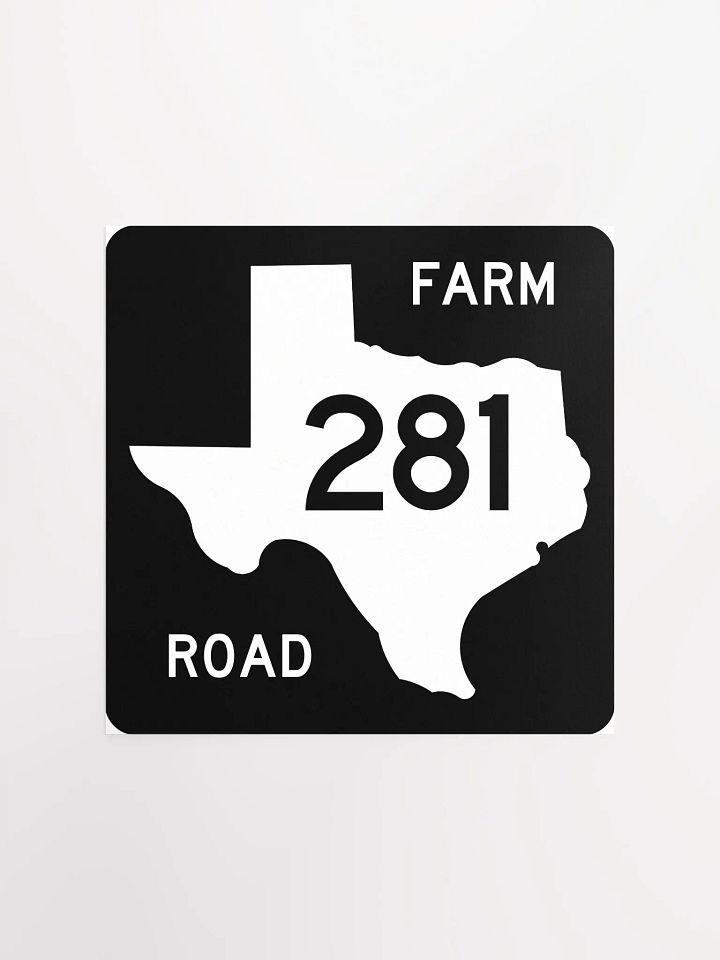 Texas Farm Road Sign FM 281 Poster product image (2)