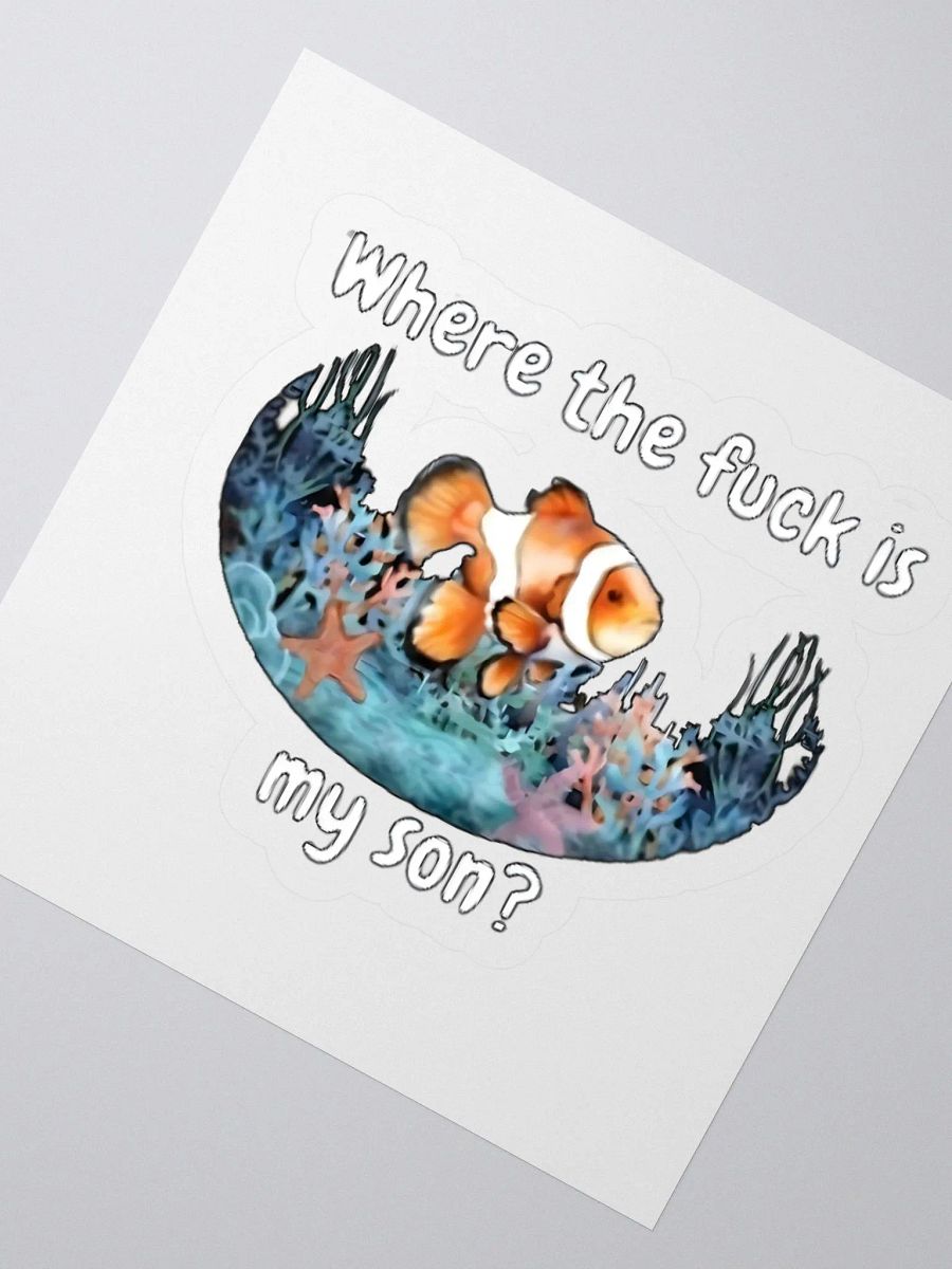 Where The Fuck Is My Son Sticker product image (2)