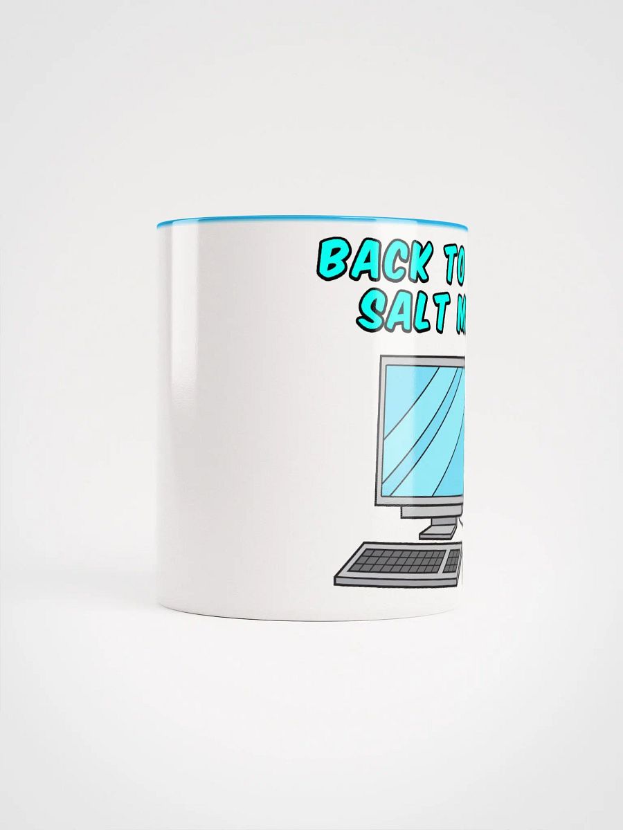 Back To The Salt Mine Ceramic Mug product image (15)