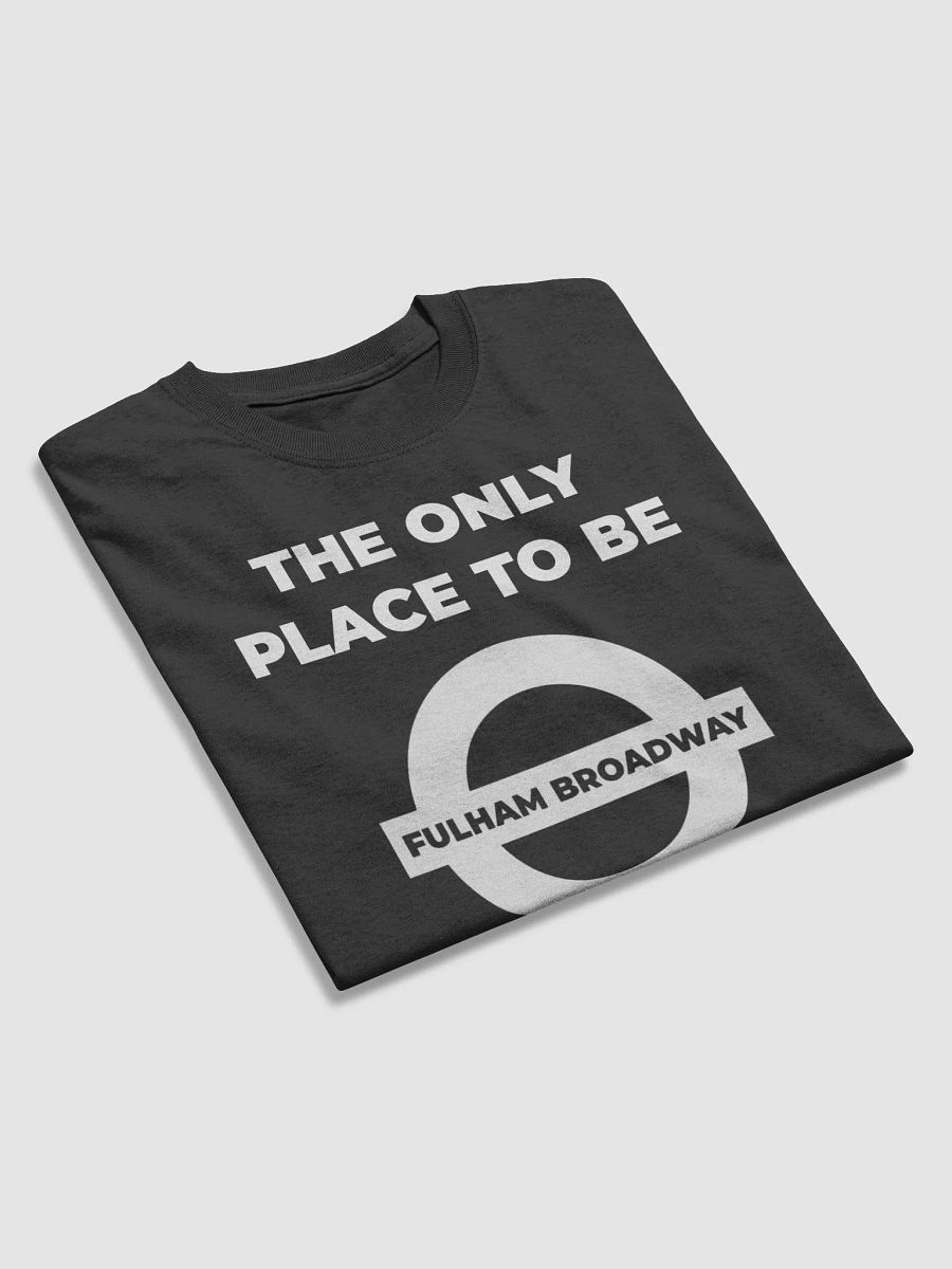 Only Place to Be T-Shirt product image (32)