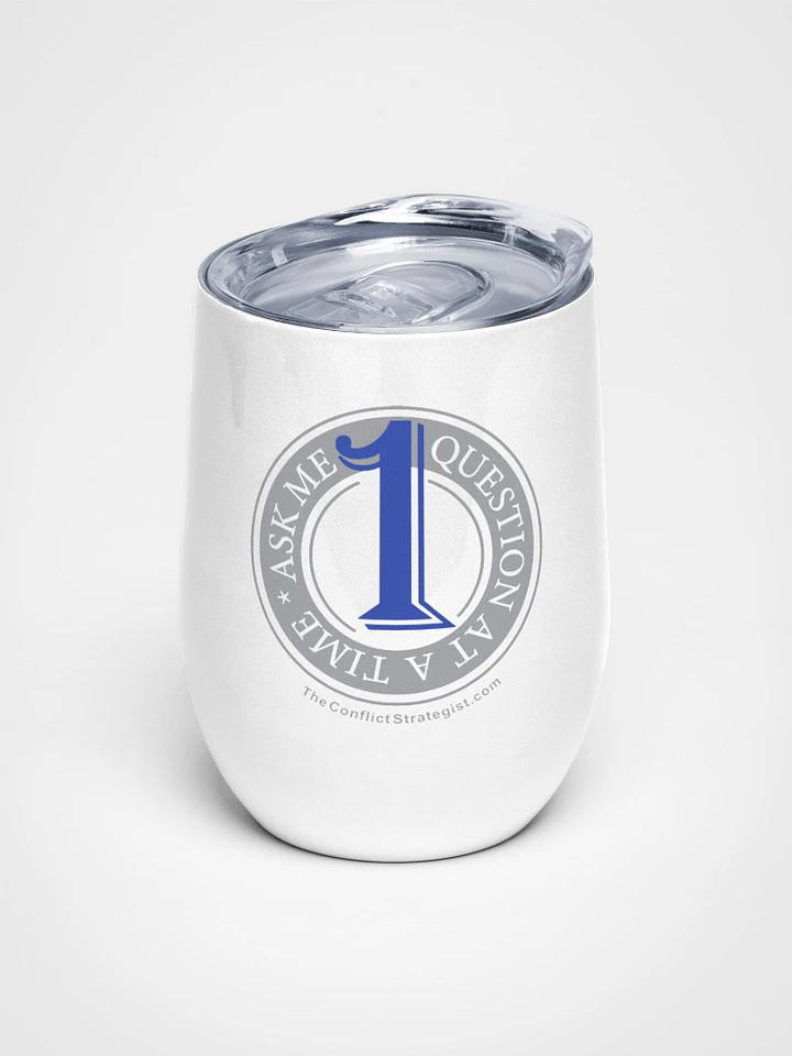 Ask Me One Question - Wine Tumbler product image (1)