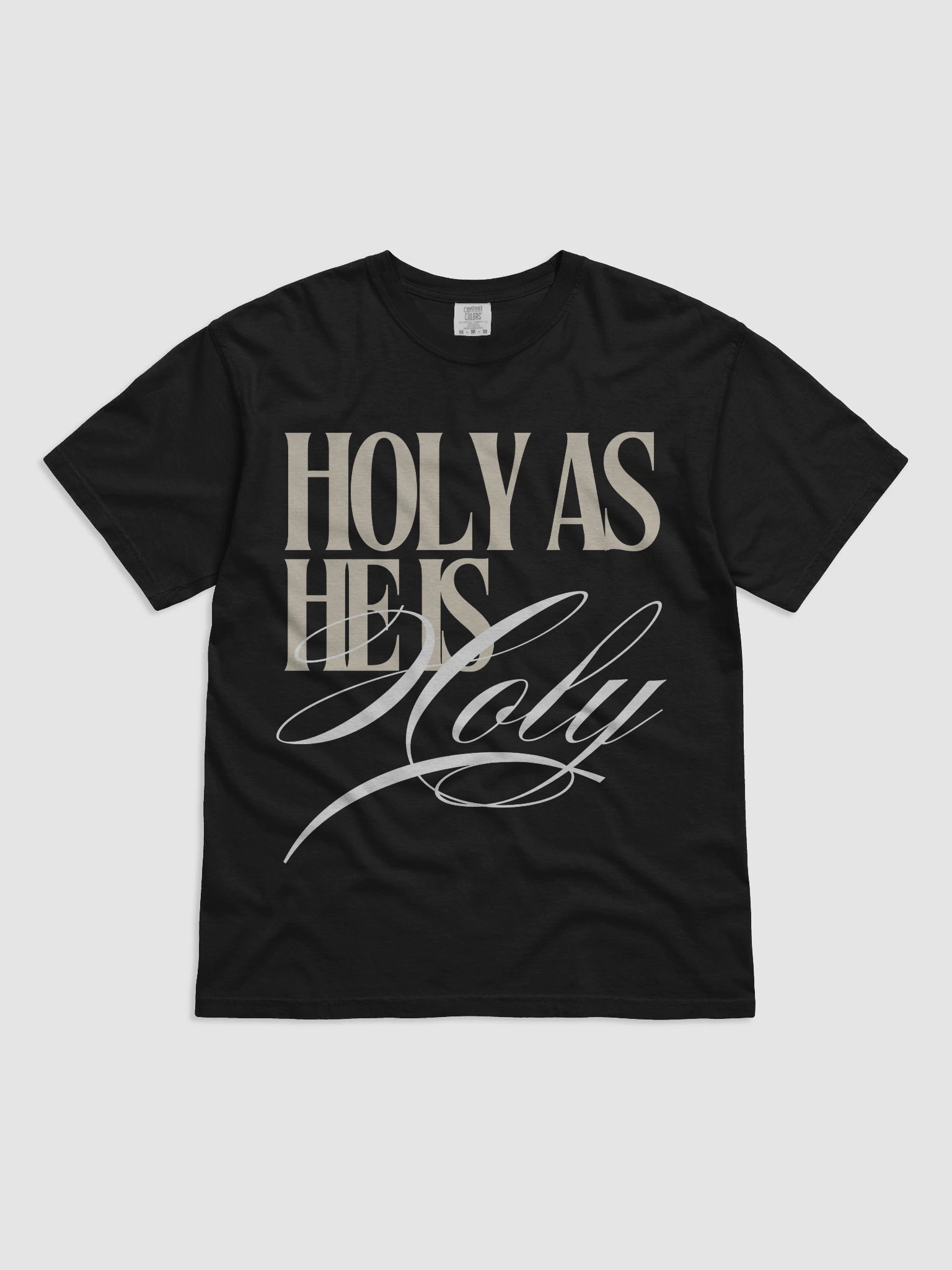 Holy As He Is Holy Tee product image (1)