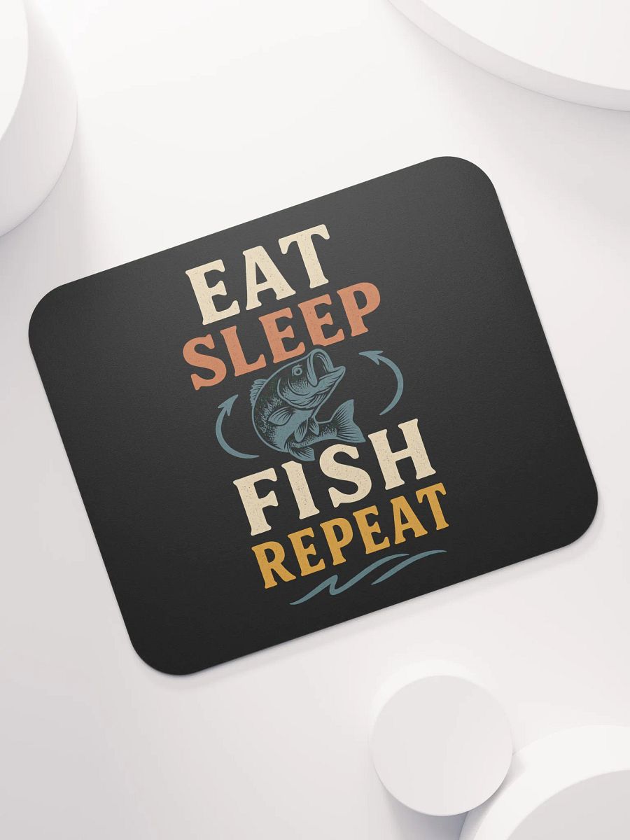 Fishing Mouse Pad – Eat Sleep Fish Repeat | Desktop Humor product image (7)