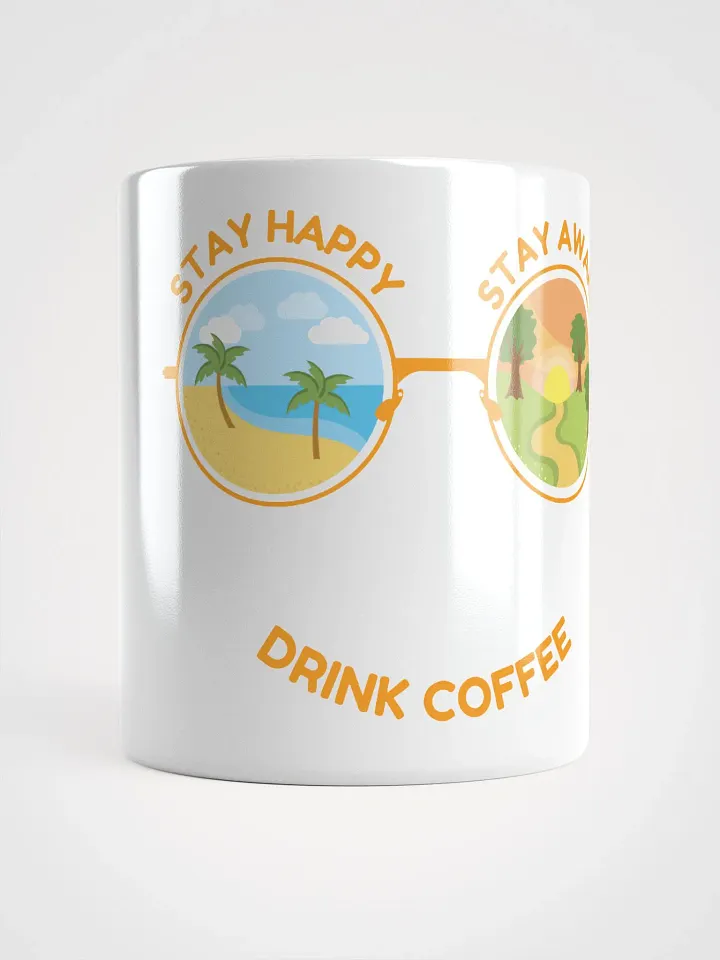 Stay Happy, Stay Awake, Drink Coffee Mug product image (2)