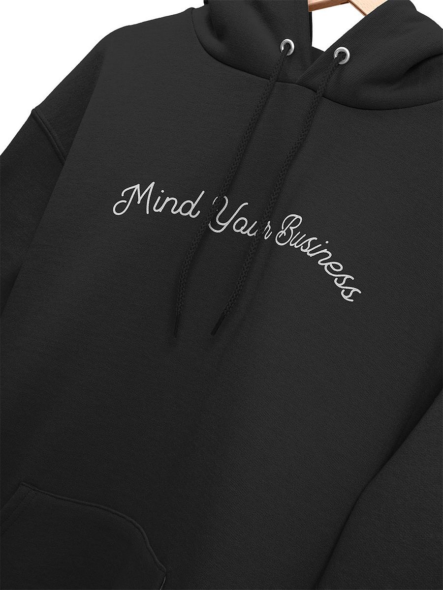 Mind Your Business Hoodie product image (5)