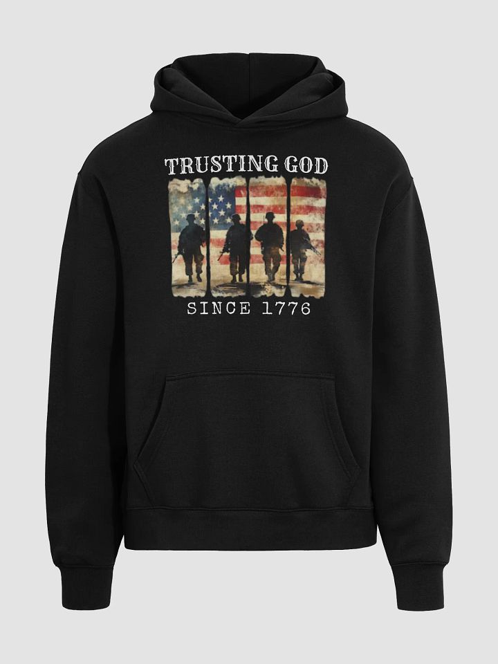 Trusting God Since 1776 American Flag Military Hoodie - Patriotic Veterans USA product image (2)