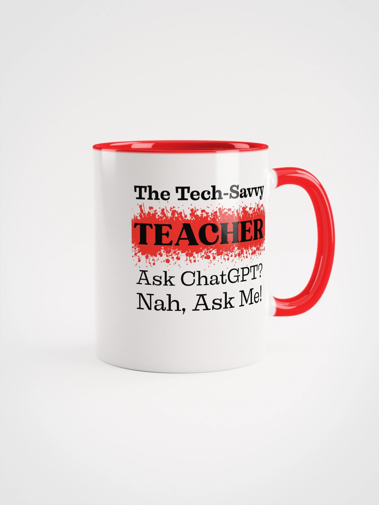 The Tech-Savvy Teacher, Ask Me Ceramic Mug product image (1)