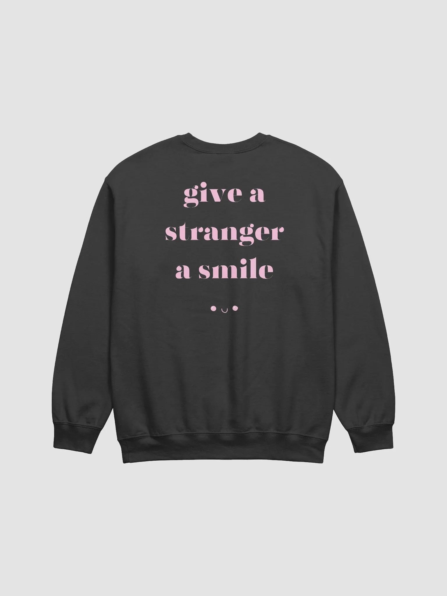 Give a Stranger a Smile Black Sweatshirt product image (4)