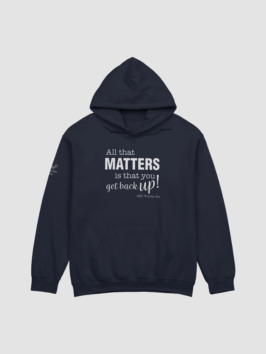 All that matters... PULLOVER Hoodie - White text product image (2)