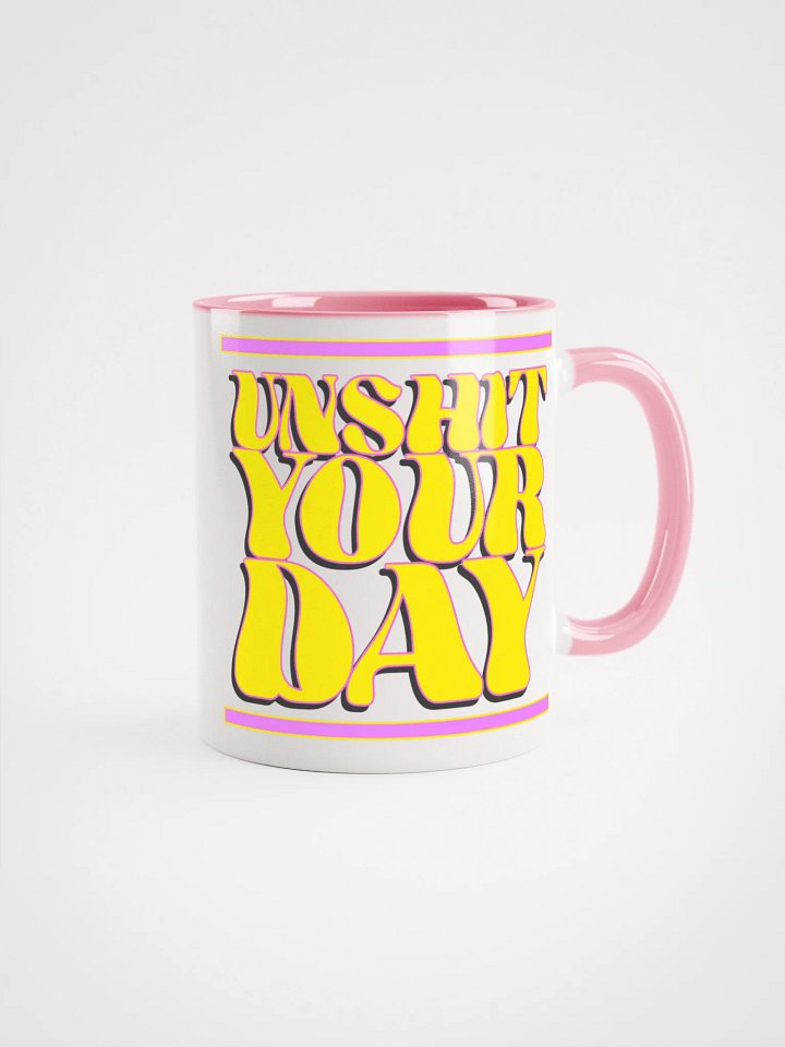 UnSh*t Your Day MUG product image (3)