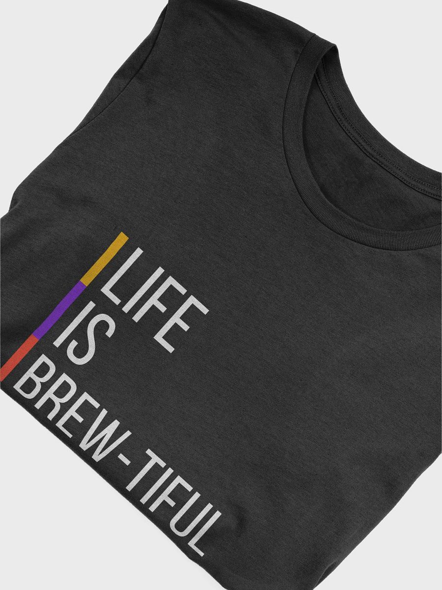 Life is Brew-tiful product image (5)