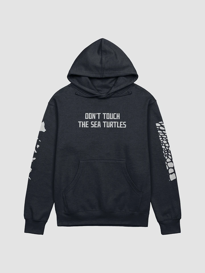 Not A Turtle Toucher Hoodie product image (9)
