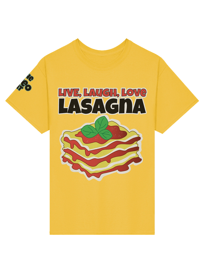 Live, Laugh, Love, Lasagna (S-5XL) product image (49)
