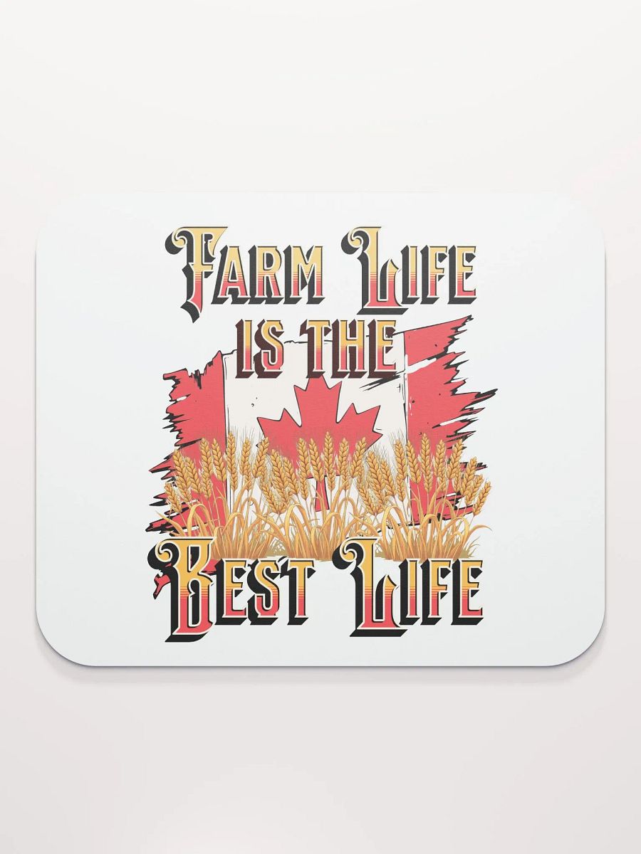 Farm Life Is The Best Life Canada Flag Mouse Pad product image (1)
