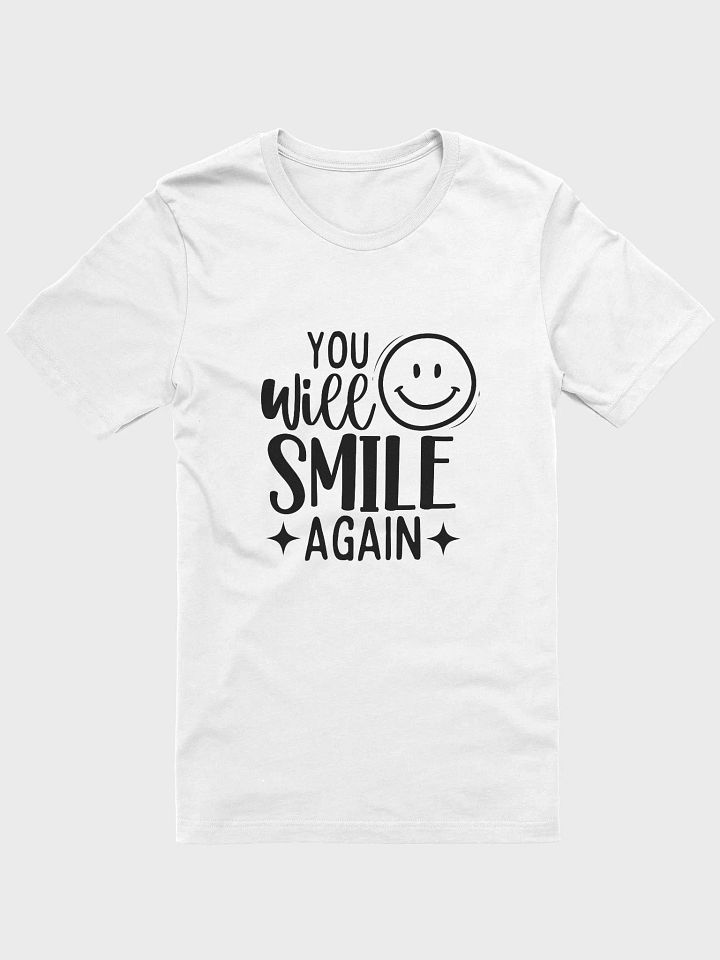 You WIll Smile Again Tee product image (1)
