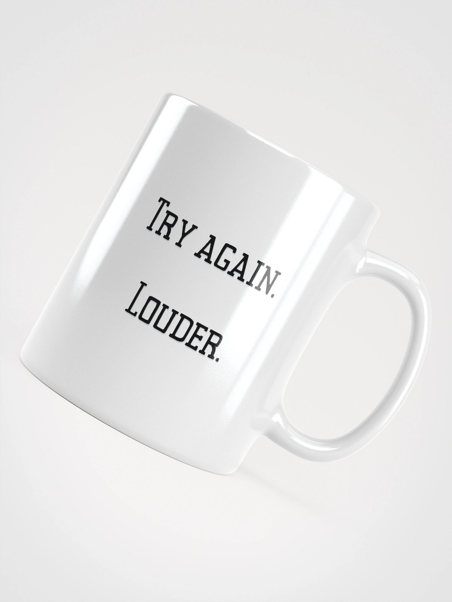 Truthbomb: Try Again. Louder. • Ceramic Mug product image (10)
