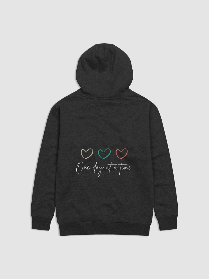 One day at a time (white writing)- Hoodie product image (2)