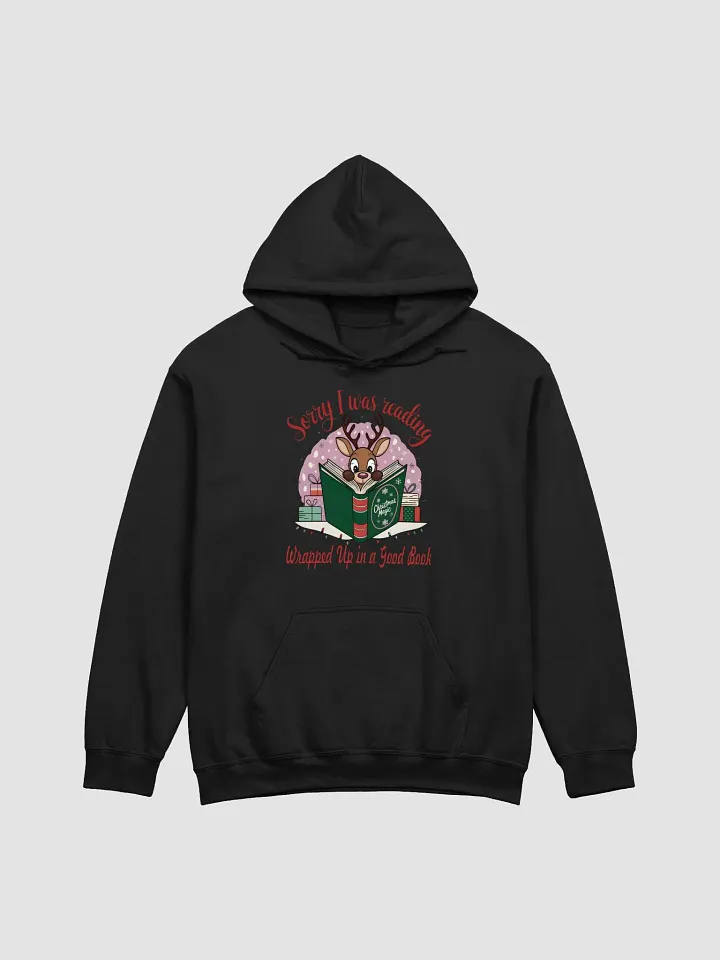 Sorry I Was Reading - Wrapped Up in a Good Book’ Christmas Hoodie | Cozy Gildan Classic Hoodie for Book Lovers | Perfect Holiday Gift product image (3)