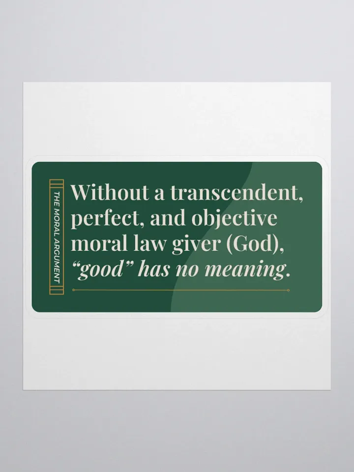 Moral Argument Sticker product image (1)