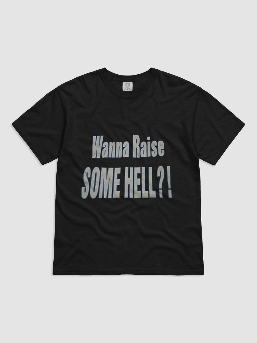 Raise Some Hell Heavyweight T-shirt product image (1)