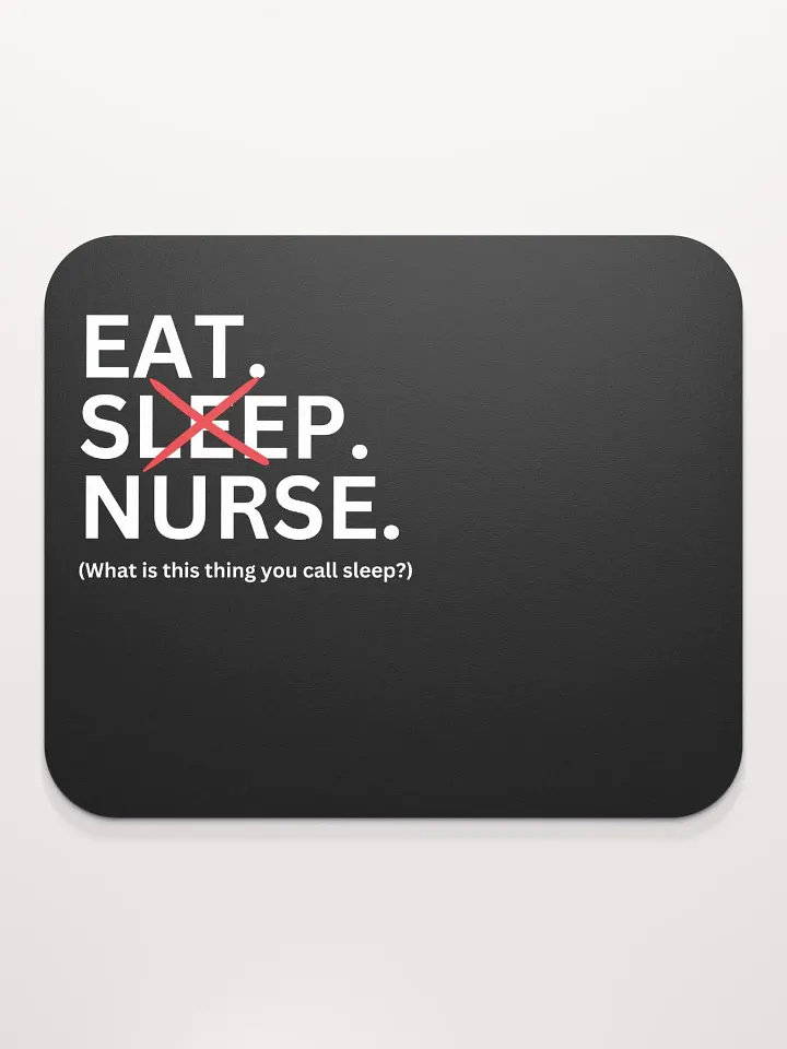 Funny Nurse Mousemat 