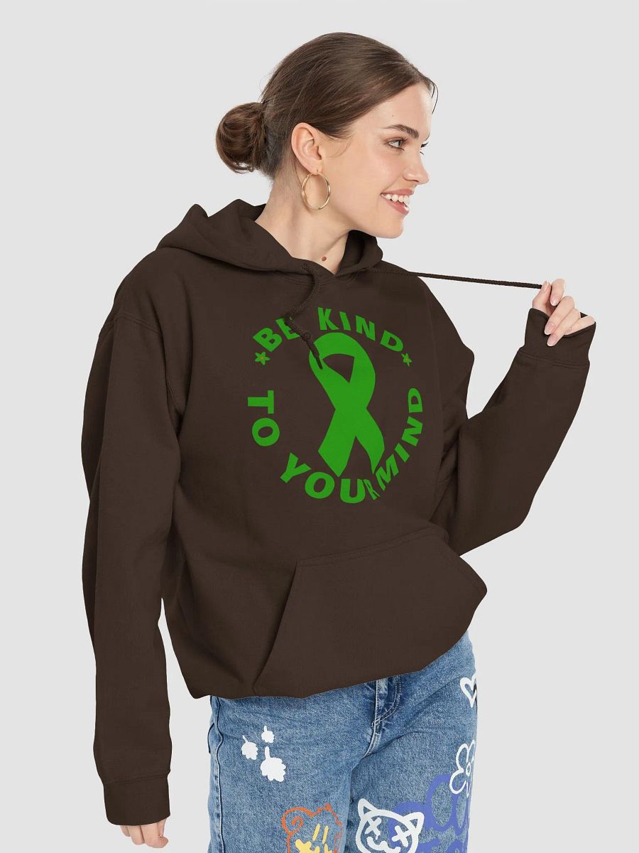 BE KIND TO YOUR MIND HOODIE product image (33)