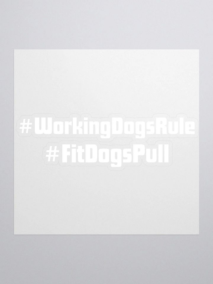 #WorkingDogsRule #FitDogsPull product image (1)