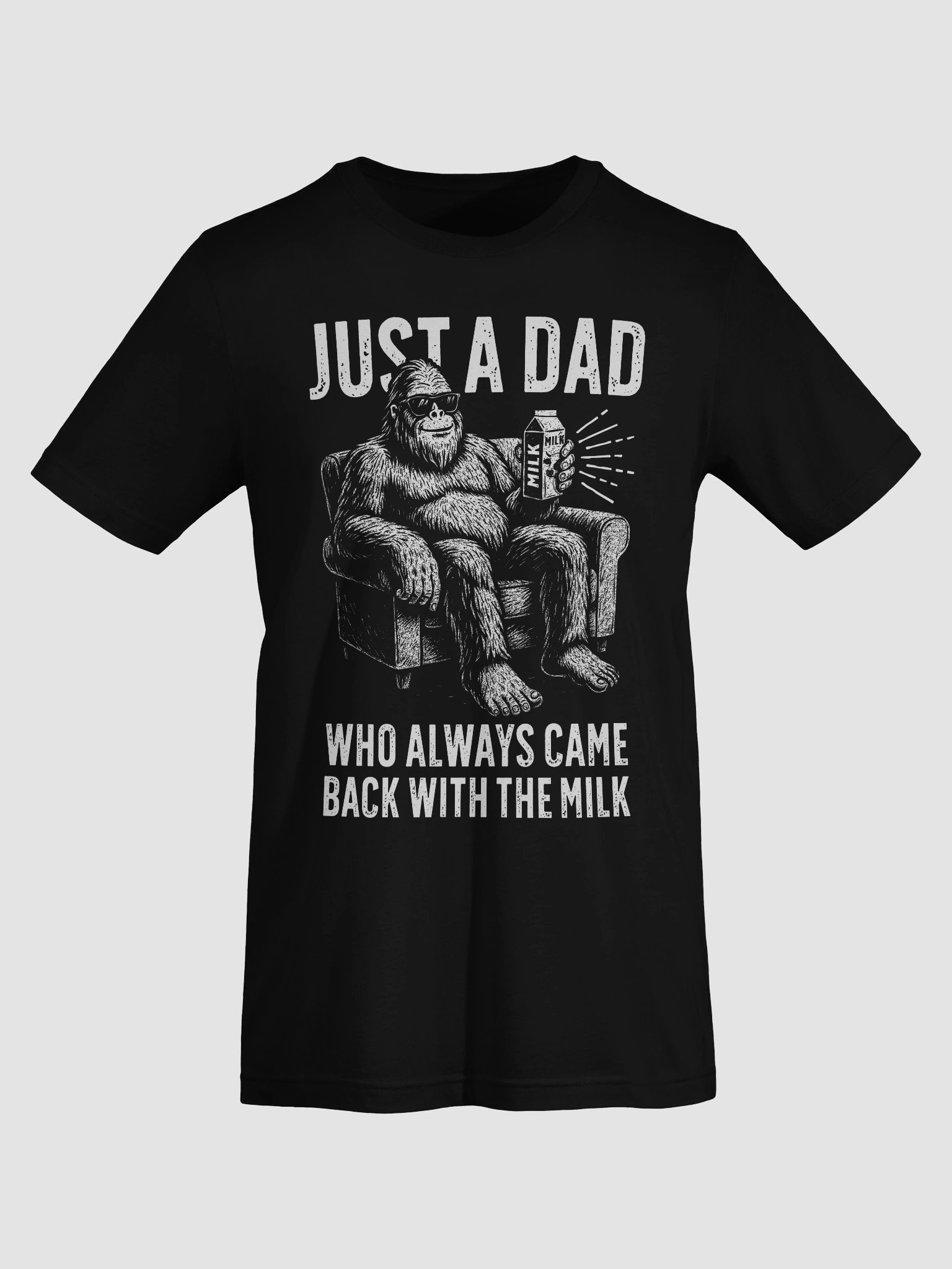 Just A Dad Who Always Came Back With The Milk Funny Bigfoot Dad T-Shirt product image (3)