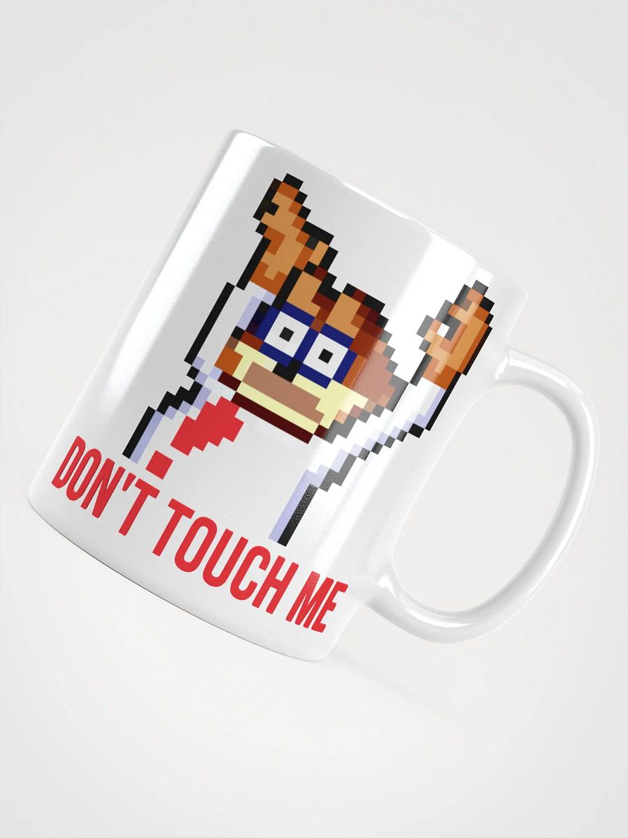 Don't Touch Me Mug White product image (12)