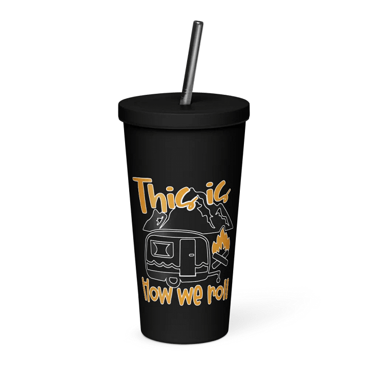 This is How We Roll Camper Insulated Tumbler product image (1)