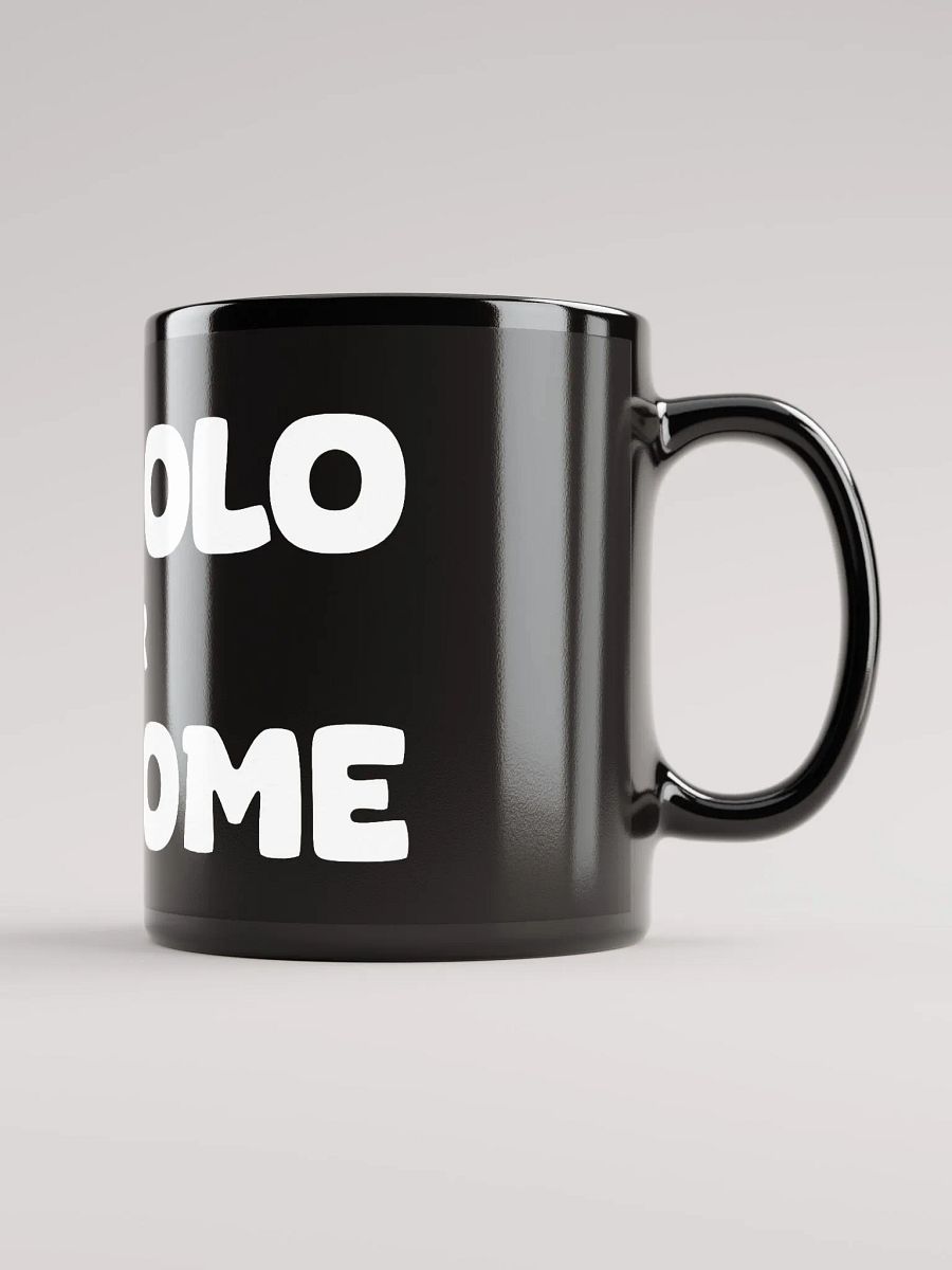 Go Bolo or Go Home Mug product image (3)